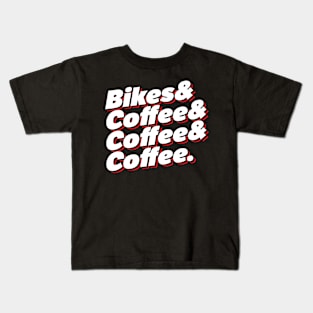 Bikes & Coffee Kids T-Shirt